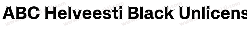 ABC Helveesti Black Unlicensed Tria字体转换